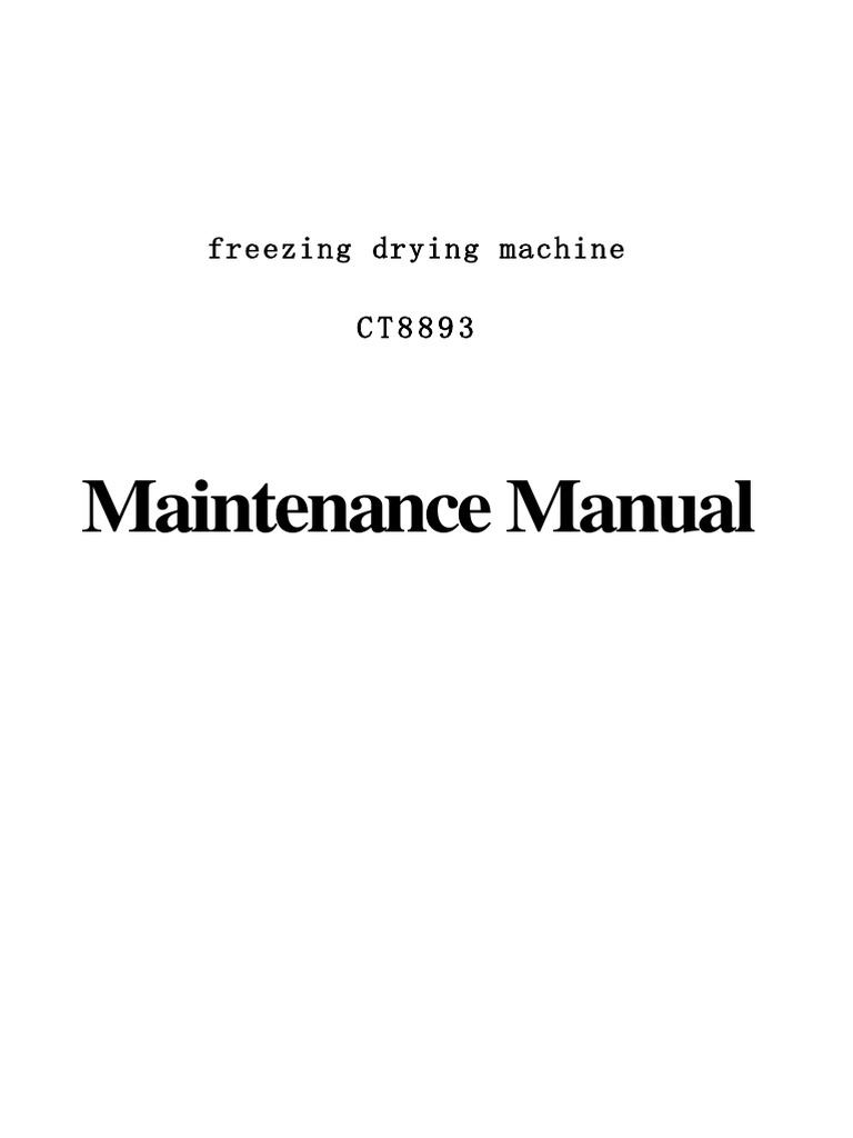 Freezing Drying Machine Maintenance Guide | PDF | Clothes Dryer | Switch