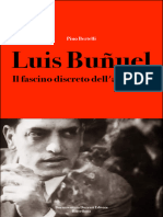 (Rovesciare Il Futuro) Pino Bertelli - Luis Buñuel. Il Fascino Discreto dell'anarchia-BFS Edizioni (1996)