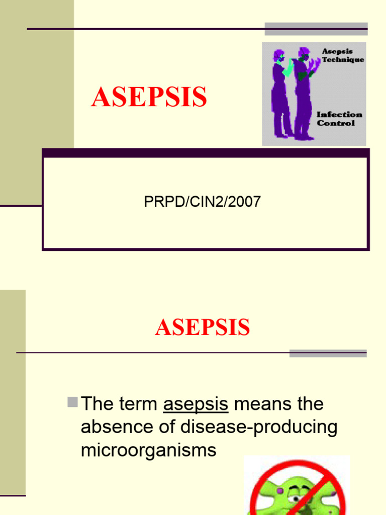 Asepsis - Lecture 15-1-11 | PDF | Disinfectant | Medical Specialties