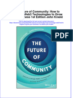 Textbook Ebook The Future of Community How To Leverage Web3 Technologies To Grow Your Business 1St Edition John Kraski All Chapter PDF
