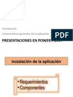 Presentaciones en Power Point: Introducción Características Generales de La Aplicación
