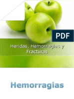 Herida, Hemorragia y Fractura