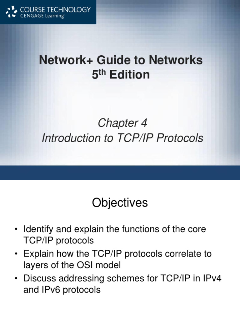 Network+ Guide To Networks 5 Edition: Introduction To TCP/IP Protocols ...