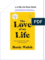 Textbook Ebook The Love of My Life Rosie Walsh All Chapter PDF