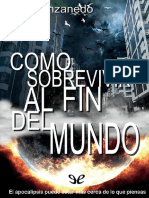 Como Sobrevivir Al Fin Del Mundo (J. M. Mazanedo) (Z-Library)