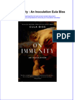 Textbook Ebook On Immunity An Inoculation Eula Biss All Chapter PDF
