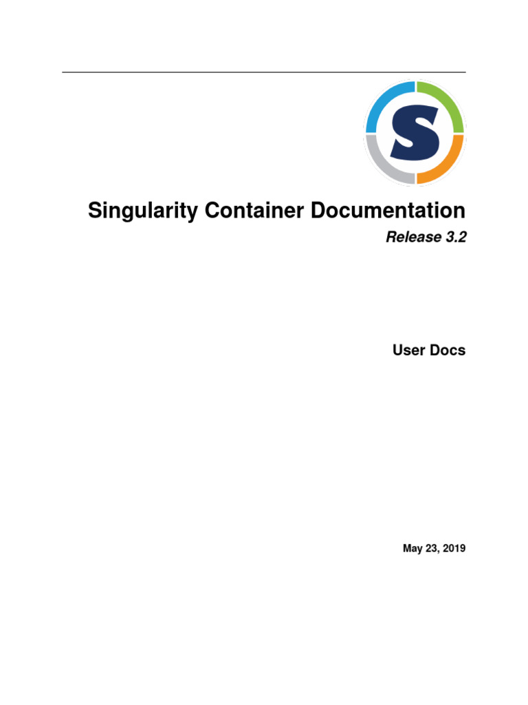 Singularity Container User Guide 3.2 | PDF | Computing | System Software