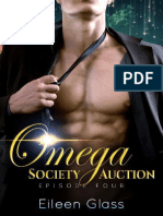 Omega Society Auction: Episodio Cuatro