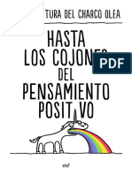 Frente A La Banalización Del Optimismo Como Remedio para Todo, Una Propuesta Honesta Y Realista para Afrontar El Lado Malo de Las Cosas