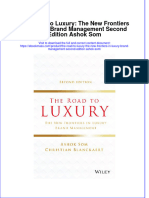 Textbook Ebook The Road To Luxury The New Frontiers in Luxury Brand Management Second Edition Ashok Som All Chapter PDF