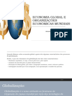 Economia Global e Organizações Econômicas Mundiais