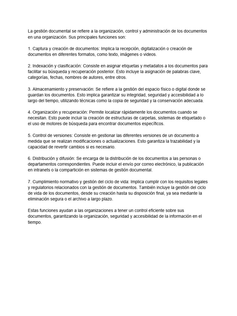 La gesti n documental se refiere a la organizaci n control y