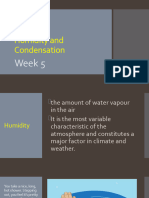 Humidity and Condensation Week 5