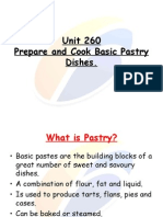 Unit 260 Prepare and Cook Basic Pastry Dishes