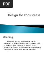 DESIGN For ROBUSTNESS