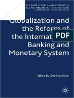 Otto Hieronymi, Alexandre Vautravers - Globalization and The Reform of The International Banking and Monetary System (Palgrave Macmillan Studies in Banking and Financial Institutions) (2009)