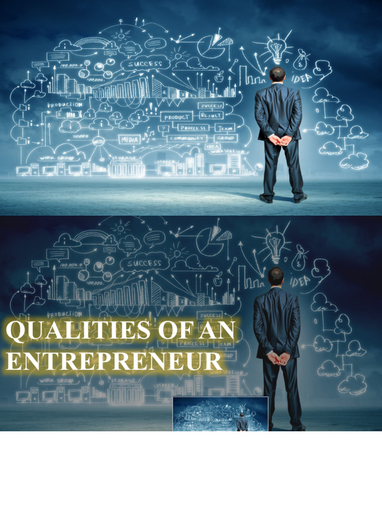 Key Qualities of Successful Entrepreneurs | PDF