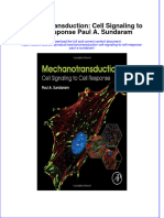 Textbook Ebook Mechanotransduction Cell Signaling To Cell Response Paul A Sundaram All Chapter PDF