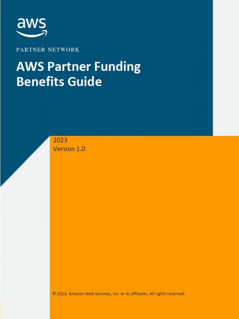 AWS Partner Funding Benefits Guide 2023 | PDF | Amazon Web Services ...