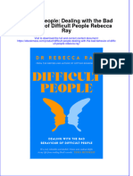 Read online textbook Difficult People Dealing With The Bad Behavior Of Difficult People Rebecca Ray ebook all chapter pdf 