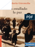 Ha Estallado La Paz - Jose Maria Gironella