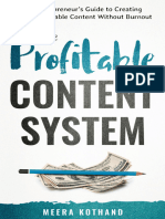 Meera Kothand - The Profitable Content System - The Entrepreneur's Guide To Creating Wildly Profitable Content Without Burnout-Amazon - Com Services LLC (2019)