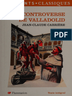 La controverse de Valladolid -- Carrière, Jean-Claude, (1931- ...)., Auteur; Langenhagen, -- 2006 -- Paris_ Flammarion