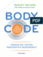 Dr. Bradley Nelson: Body Code - Fedezd fel tested öngyógyító képességét!