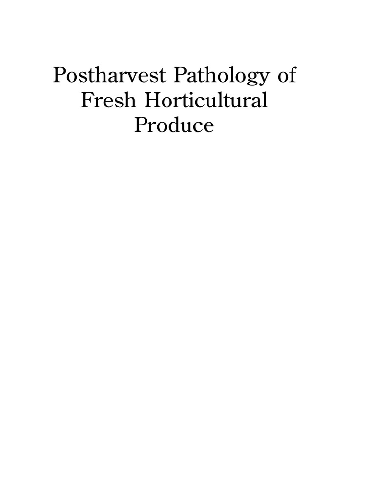 Postharvest Pathology of Horticultural Produce | PDF | Orange