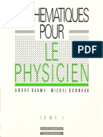 Maths Pour Le Physicien Tome 1