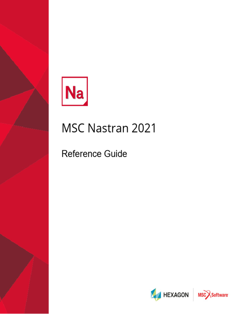 MSC Nastran 2021 Reference Guide | PDF | Trademark | Anisotropy