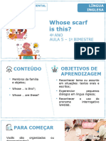 Whose Scarf Is This?: 4 ANO Aula 5 - 1 Bimestre