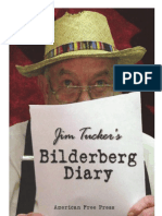 Bilderberg Diary - One Reporter's 25-Year Battle To Shine The Light On The World Shadow Government (2005) - Jim Tucker