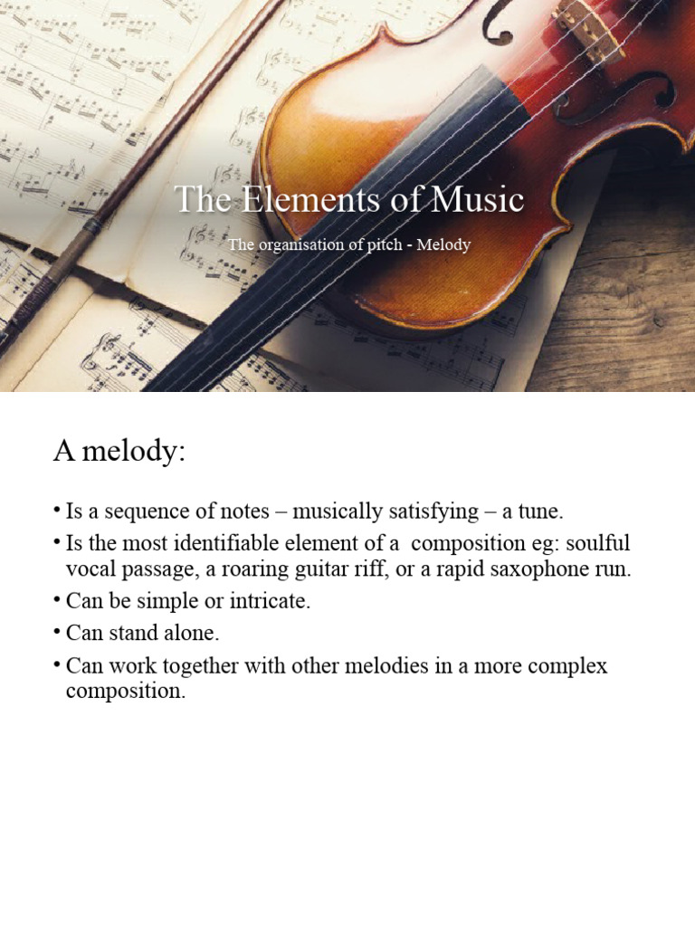 Understanding Melody in Music Elements | PDF | Scale (Music) | Pitch ...