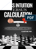 Chess Intuition Versus Calculation Understanding What You Need Karthik