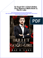 Read online textbook Bullet For My Good Girl A Dark Stalker Mafia Romance Bianucci Mafia Book 3 Rae B Lake ebook all chapter pdf 