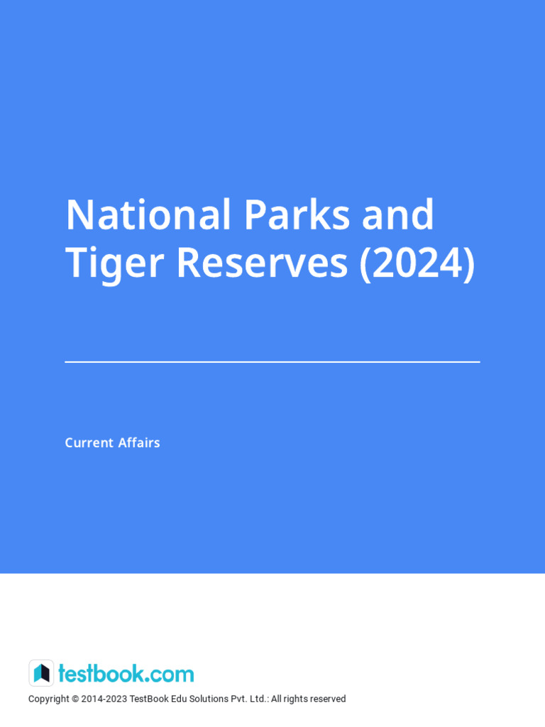 National Parks and Tiger Reserves (2024) | PDF | Environmental Conservation