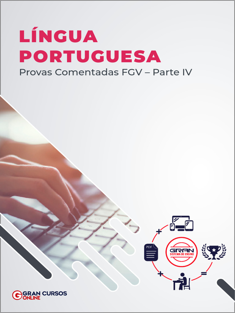 Provas Comentadas FGV: Língua Portuguesa IV | PDF | Palavra | Conhecimento