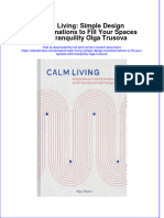 Read online textbook Calm Living Simple Design Transformations To Fill Your Spaces With Tranquility Olga Trusova ebook all chapter pdf 