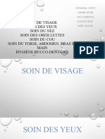 Soin de Visage Soin Des Yeux Soin Du Nez Soin Des Oreillettes Soin Du Cou Soin Du Torse, Abdomen, Bras Et Main Hygiène Bucco-Dentaire