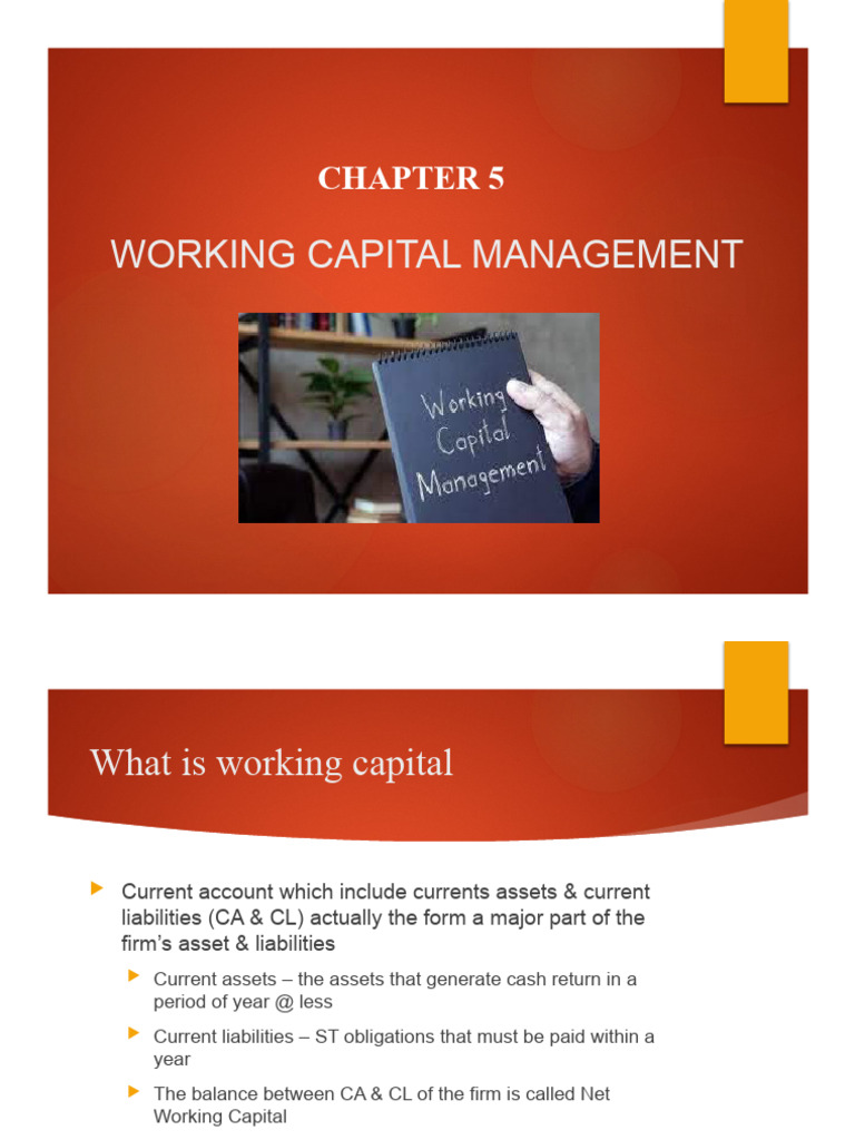 Chapter 5 and 6 Working Capital and Money Management | PDF | Working ...