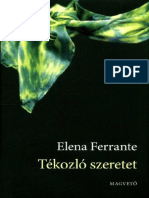 Elena Ferrante - Tékozló Szeretet