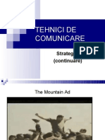 Tehnici de Comunicare: Strategia (Continuare)