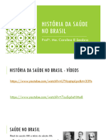_Aula 2 Historia Da Saude No Brasil_20240307-1135