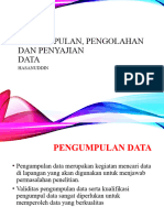 Pengumpulan, Pengolahan, Penyajian Data