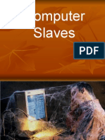 Computerver Slaving