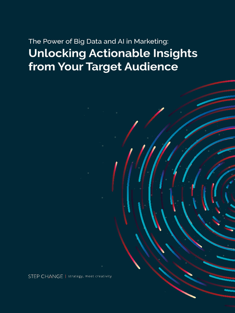 The Power of Big Data and AI in Marketing 082918 Interactive | PDF ...