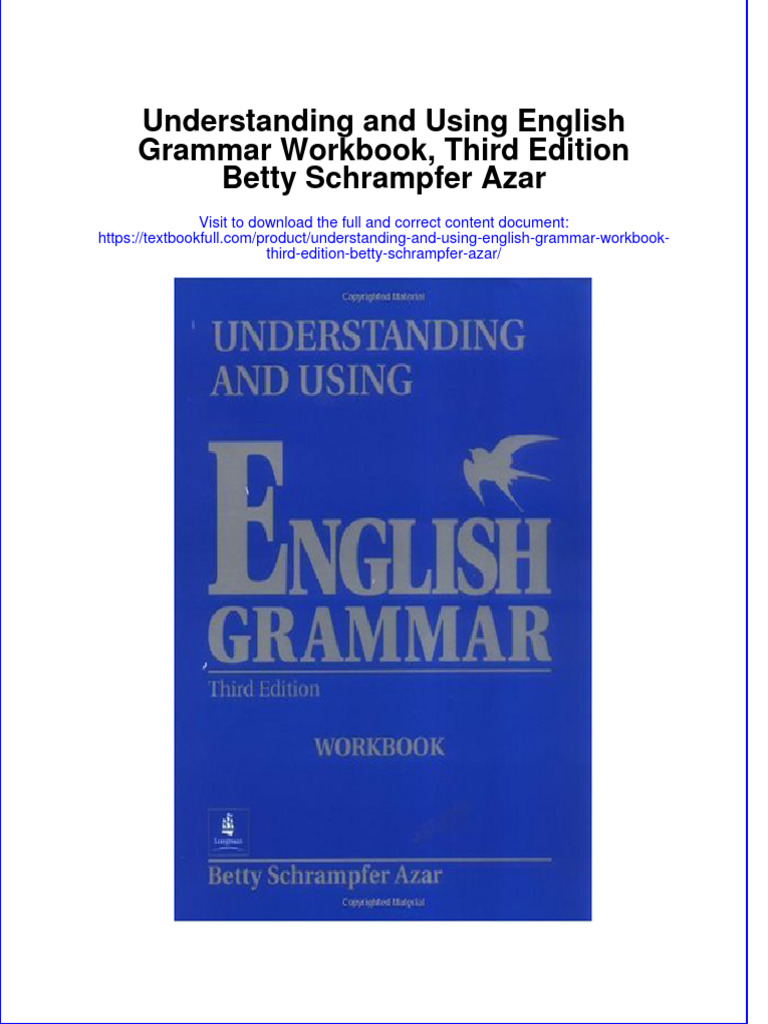 Understanding and using english grammar workbook third edition betty