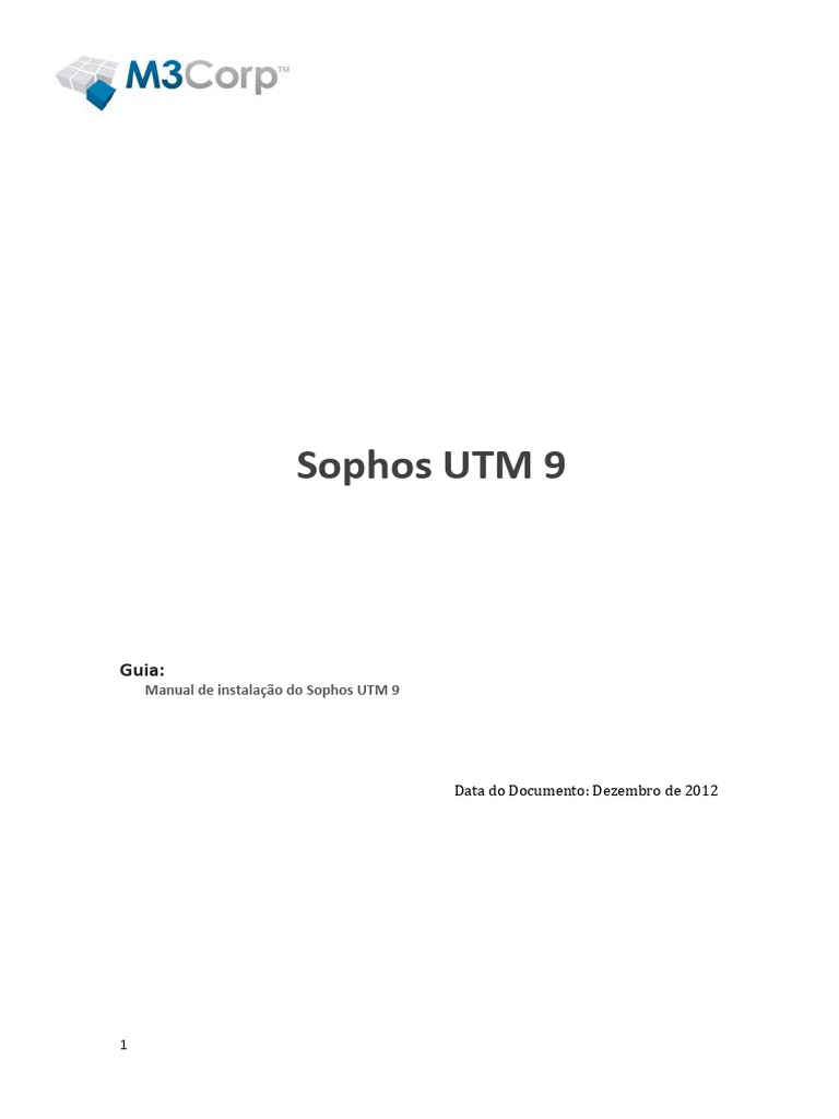 Sophos UTM 9. Guia - Manual de Instalação Do Sophos UTM 9 | PDF ...