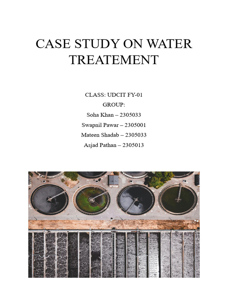 CASE STUDY ON WATER TREATEMENT | PDF | Water Quality | Drinking Water